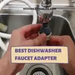 10 Best Portable Dishwasher Faucet Adapter Reviews in 2022