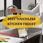 The 8 Best Touchless Kitchen Faucet for 2022