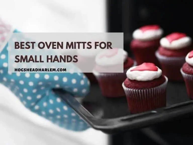 The 10 Best Oven Mitts For Small Hands of 2022